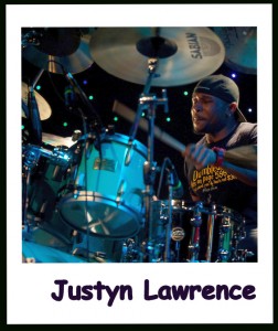 Justyn Lawrence, Drummer